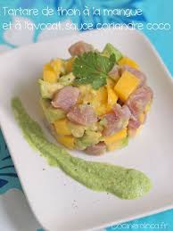 Recette D Un Tartare De Thon Albacore Avocat Et Mangue Agremente D Une Sauce A La Coriandre Au Lait De Coco Et Aux Tartare De Thon Recettes De Cuisine Thon