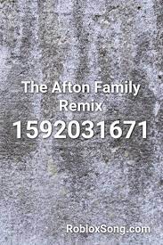 The Afton Family Remix Roblox Id Roblox Music Codes In 2021 Afton Remix Roblox