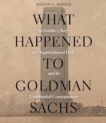 Amazon Com What Happened To Goldman Sachs An Insiders