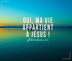 Oui Ma Vie Appartient A Jesus Paroles De Jesus Merci Jesus Citations Chretiennes