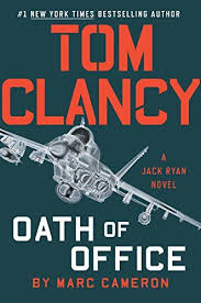 Tom Clancy Oath Of Office A Jack Ryan Novel Book 19 Kindle Edition Office Jack Oath Tom Tom Clancy Tom Clancy Books Jack Ryan Series