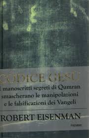Die sekte von qumran (b 1958). Codice Gesu Robert Eisenman Cristianesimo Religione Libreria Dimanoinmano It