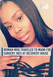The death of a young mother while at a post-surgery recovery house is now  the subject of a police investigation. Ahmonique Miller, 28, and her sister  Kiera Barnes, 19, both traveled to Miami from Las ...