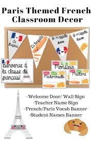 Paris French Classroom Display French Classroom Classroom Door Signs Classroom