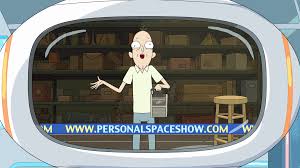 He spends most of his time involving his young grandson morty in dangerous compounded with morty's already unstable family life, these events cause morty much distress at home and school. Personal Space Rick And Morty Wiki Fandom