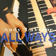 Andy LaVerne, Gary Versace, Billy Drummond