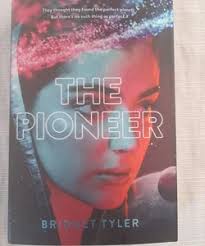 The Pioneer by Bridget Tyler, Hardcover