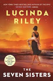Irish author lucinda riley passed away on june 11, 2021, due to cancer. The Seven Sisters Book By Lucinda Riley Official Publisher Page Simon Schuster