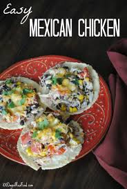 Layer tortillas with cheese and melt in the microwave or oven. Easiest Mexican Chicken Recipe Ever