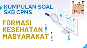Secara garis besar pada tahap seleksi berkas masih banyak para pelamar yang. Kumpulan Soal Dan Try Out Skb Cpns Kesehatan Masyarakat Lingkungan Affiliated By Sahabatcpns Com Youtube