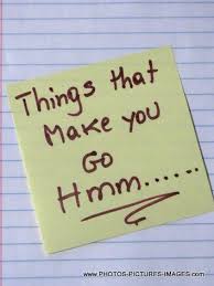 Maybe you would like to learn more about one of these? Quotes Things That Make You Go Hmm Quotesgram