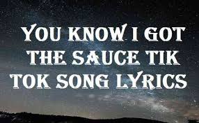 You Know I Got The Sauce Tik Tok Song Lyrics Rihanna