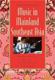 Music In Mainland Southeast Asia Experiencing Music Expressing Culture Gavin Douglas Southeast Asia Southeast Vietnam Music