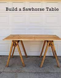 How To Build A Sawhorse Table Saw Horse Table Sawhorse Saw Horse Diy