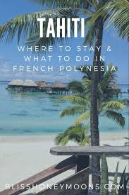 Maybe you would like to learn more about one of these? Finding The Best Resorts In French Polynesia Tahiti Tahiti Travel Tahiti Vacations
