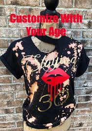 Woman Birthday Shirt Ideas For Adults Super Cute Birthday Shirts Slay Shirt Birthday Wishes For Women