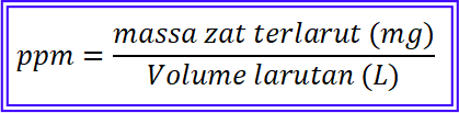 Berapa ppm kah krom dalam larutan tersebut ? Menghitung Konsentrasi Larutan Ppm Dan Ppb Beserta Contoh Soal Tugassains Com