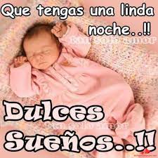 Descargue Hermosas Imagenes Gratis De Dulces Suenos Para Enviar A Amigos De Facebook Y What Dulces Suenos Reflexiones De Buenas Noches Saludos De Buenas Noches