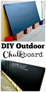 Diy Outdoor Chalkboard For Backyards And Patios Outdoor Chalkboard Outdoor Kids Diy Outdoor