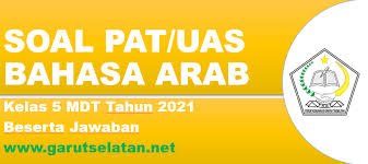 Check spelling or type a new query. Soal Pat Uas Bahasa Arab Kelas 5 Mdt Tahun 2021 Beserta Jawaban
