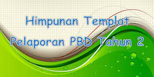 1 borang transit pbd bm tahun 5 kemahiran mendengar dan bertutur. Himpunan Templat Pelaporan Pbd Tahun 2 Gurubesar My