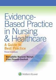 Evidence Based Practice In Nursing And Healthcare A Guide To Best Practice Pdf The Book