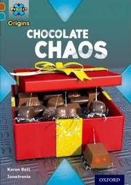 Project X Origins Brown Book Band Oxford Level 9 Chocolate Chocolate Chaos The Originals Projects Chaos