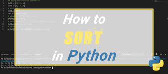 Sorts the items of the list. How To Sort Strings Objects Lists Tuples And Dictionary In Python