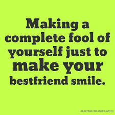 Wish you the best luck and keep. Seeing My Best Friend Smile Is One Of The Best Things I See And That Sounds Really Cheesy But I Love Making Her Laugh Funny Quotes Quotes Best Friends