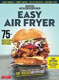 Pulled chicken & black bean chilli. Amazon Com Good Housekeeping Easy Air Fryer 75 Delicious Healthy Recipes The Editors Of Good Housekeeping Books