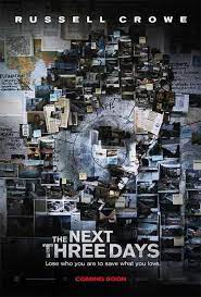 The Next Three Days The Next Three Days Indie Movie Posters Movie Posters