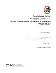 Maybe you would like to learn more about one of these? 2013 Opc Promotional Policies And Procedures Ontario Police
