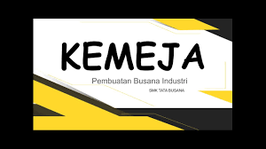 Pembuatan busana industri kelas/semester : Kemeja Materi Pembelajaran Mapel Pembuatan Busana Industri Youtube