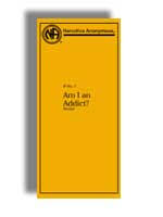 Narcotics anonymous basic text, 6th edition. Ip 7 Am I An Addict North La Area Of Narcotics Anonymous