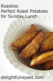 Roast Potatoes Roasties A British And Irish Classic Www Delightfulrepast Com Veg Recipes Comfort Food British Food