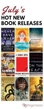 July 2019 Book Releases Book Release Books Book Club Books