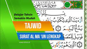 Mad thabi'i, alif lam syamsiyah, alif lam qomariyah, idgham bila ghunnah dan sebagainya. Tajwid Surat Al Ma Un Lengkap Dengan Penjelasannya Piqsel Studio