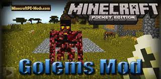 They have cool abilities and all have there own . Golems Mod For Minecraft Pe Android Download