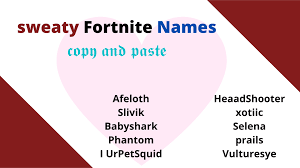This will help you set a cool fortnite name or added some of the best 3 letter fortnite names not taken and some sweaty fortnite names to the list. Sweaty Fortnite Names ã‚¸ Sweaty Fortnite Symbols