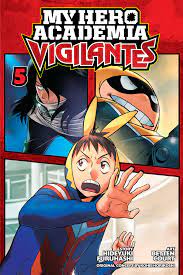 My Hero Academia: Vigilantes, Vol. 5 | Book by Hideyuki Furuhashi, Kohei  Horikoshi, Betten Court | Official Publisher Page | Simon & Schuster