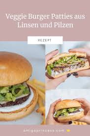 Veggie Burger Patties Aus Linsen Und Pilzen Einfach Selbst Gemacht Lykke Life Veggie Burger Burger Selber Machen Burger