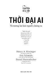 Thời Đại Ai - Và Tương Lai Loài Người Chúng Ta