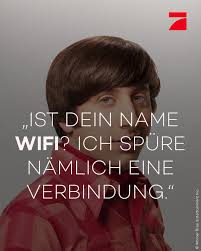 Hey baby, wenn ich dich so ansehe, glaube ich, unser reproduktionsfaktor könnte heute nacht über 1 steigen. 2. Prosieben 1 Der Schragsten Anmachspruche Von Howard Facebook