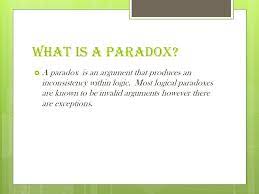 The terms are related but serve different functions in literature. Paradoxes In Mathematics Ppt Video Online Download