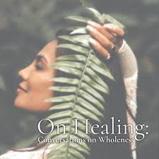On Healing: Conversations