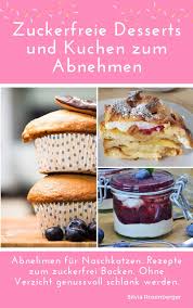 Ich kann dir nur empfehlen einen der beiden fitness kuchen mal auszuprobieren. Zuckerfreie Desserts Und Kuchen Zum Abnehmen Ebookempfehlung De