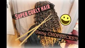 Then you can get your desired look with this hair curler. Super Curly Hair Using Actual Chopsticks Tutorial Youtube