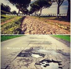 Belgium memes humor and memes from belgium. No Wonder They Have A Lot Of Old Roman Roads In Belgium Meme Guy