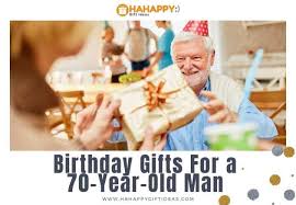 You look so young and beautiful. Gifts For A 70 Year Old Man Thoughtful Gift Ideas For 70th Birthday