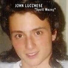 JOHN LUCCHESE